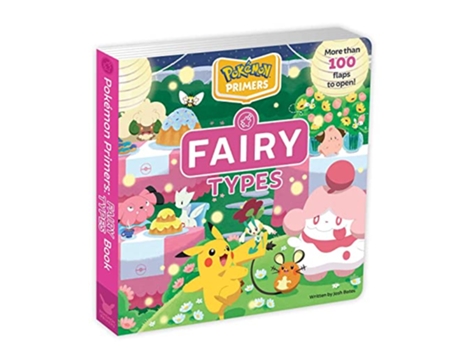 Livro Pokemon Primers Fairy Types Book de Josh Bates (Inglês - Capa Dura)