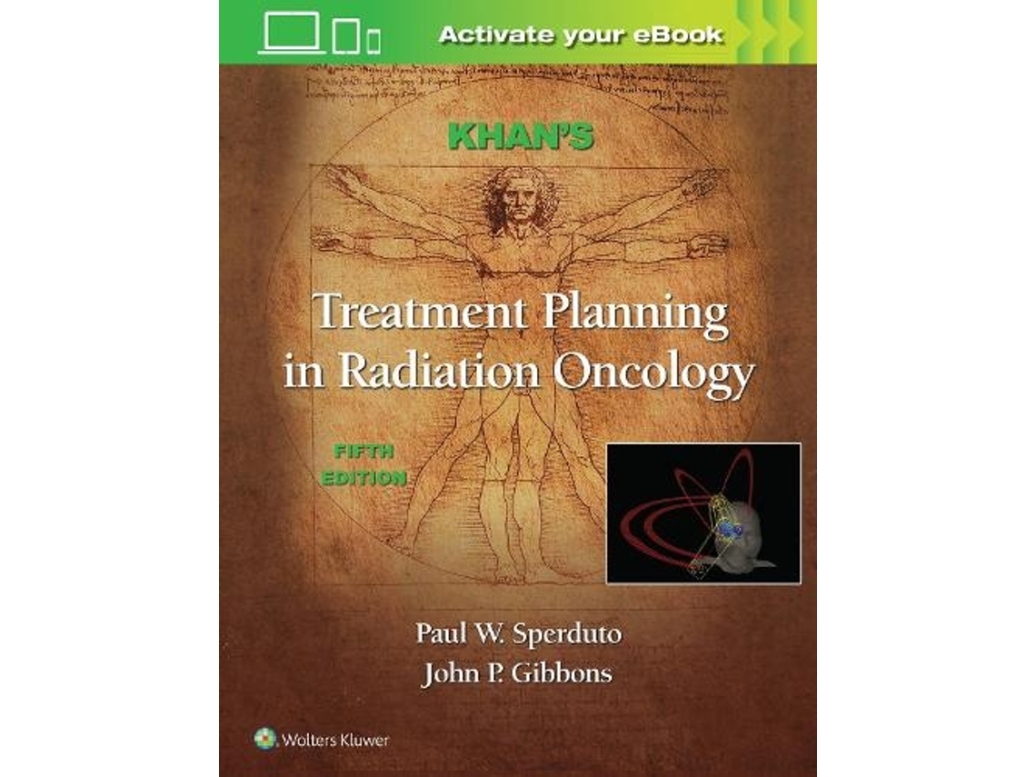Livro Khans Treatment Planning in Radiation Oncology de Faiz M Khan Phd, Paul W Sperduto Md Mpp Fastro et al. (Inglês - Capa Dura)