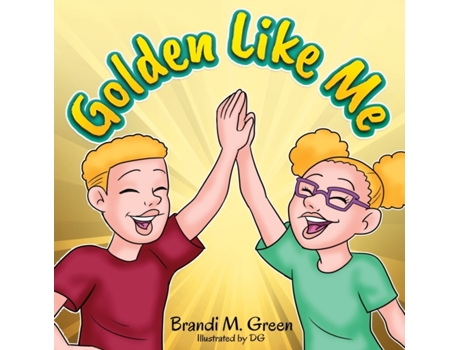 Livro Golden Like Me Brandi M. Green (Inglês)