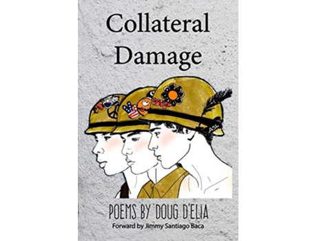 Livro Collateral Damage de Doug Delia (Inglês)