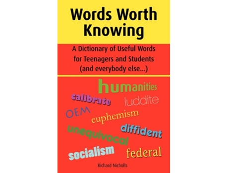 Livro Words Worth Knowing De Richard John Nicholls (inglês)