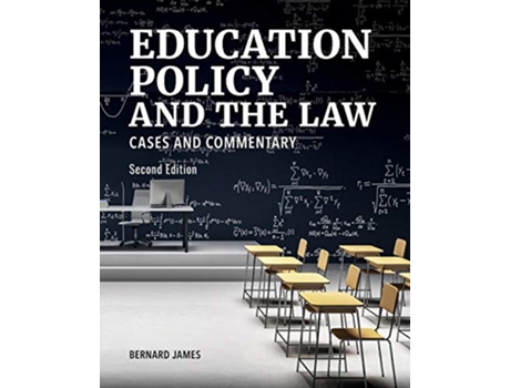 Livro Education Policy and the Law de Bernard James (Inglês)