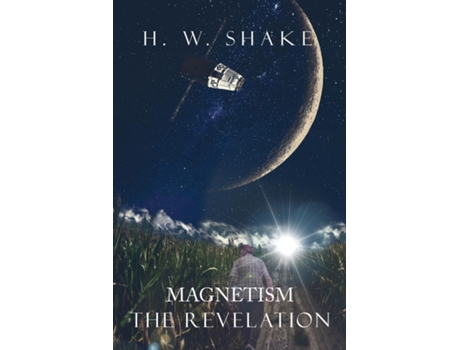 Livro Magnetism The Revelation de HW Shake (Inglês)