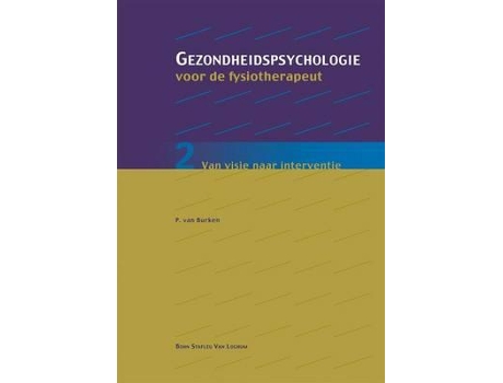 Livro Gezondheidspsychologie Voor De Fysiotherapeut 2 De Peter Van Burken (dutch Flemish)