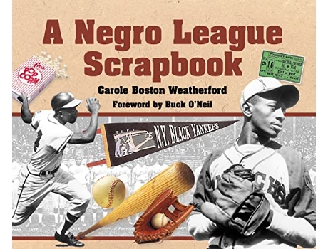 Livro Negro League Scrapbook de Carole Boston Weatherford (Inglês)