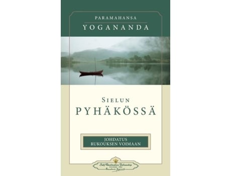 Livro Sielun Pyhäkössä Johdatus Rukouksen Voimaan - In The Sanctuary Of The Soul De Paramahansa Yogananda (inglês)