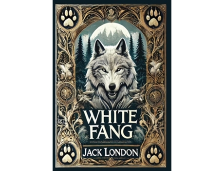 Livro White Fang de Jack London (Inglês - Capa Dura)