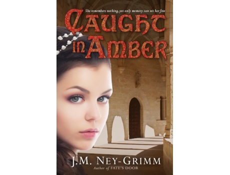Livro Caught in Amber J. M. Ney-Grimm (Inglês)