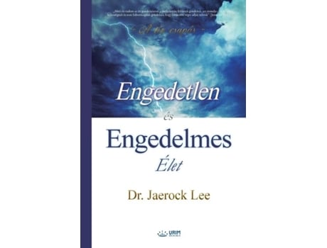 Livro Engedetlen És Engedelmes Élet De Lee Jaerock (inglês)