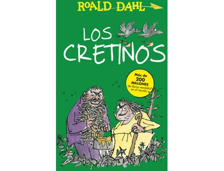 Livro Los Cretinos de Roald Dahl