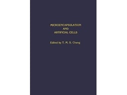 Livro Microencapsulation and Artificial Cells de T M S Chang (Inglês)