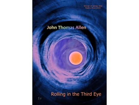 Livro Rolling in the Third Eye de John Thomas Allen (Inglês)
