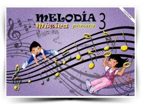 Livro Música 3º Primaria Melodía de Vários Autores