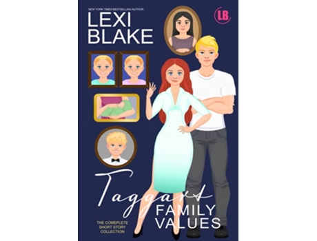 Livro Taggart Family Values de Lexi Blake (Inglês)