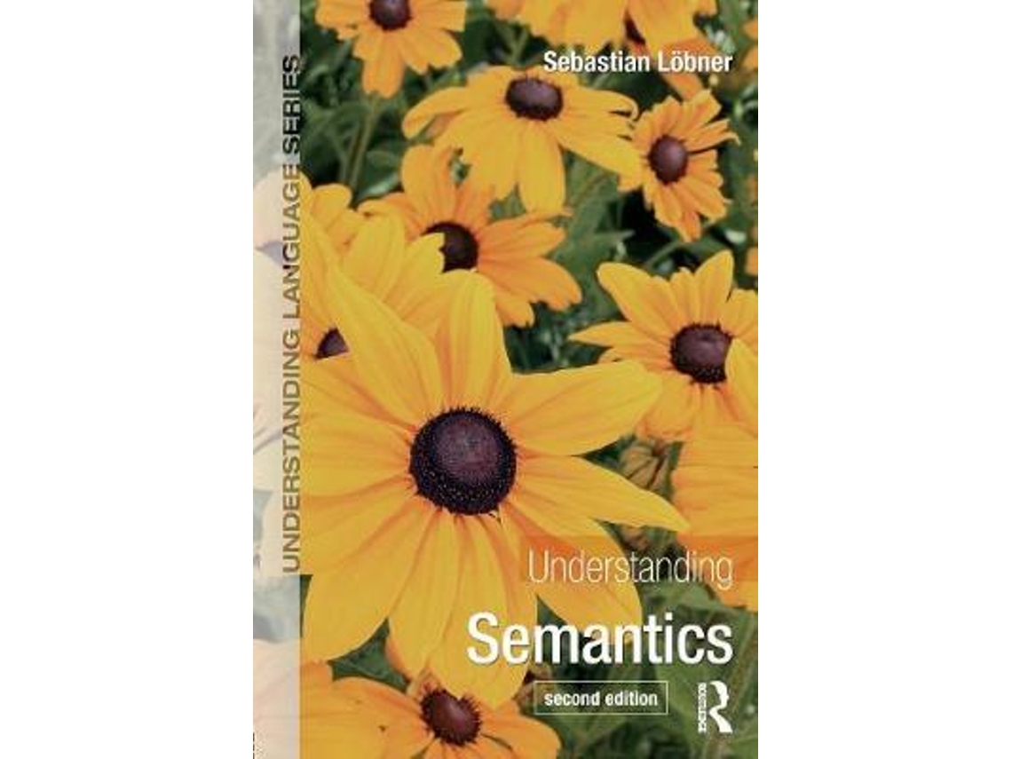 Livro Understanding Semantics de Sebastian Loebner (Inglês)