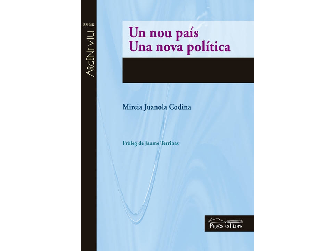 Livro Un Nou Pais/Una Nova Politica de Mireia Juanola Codina