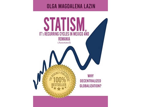 Livro STATISM ITs RECURRING CYCLES IN MEXICO AND ROMANIA de Olga Magdalena Lazin (Inglês - Capa Dura)
