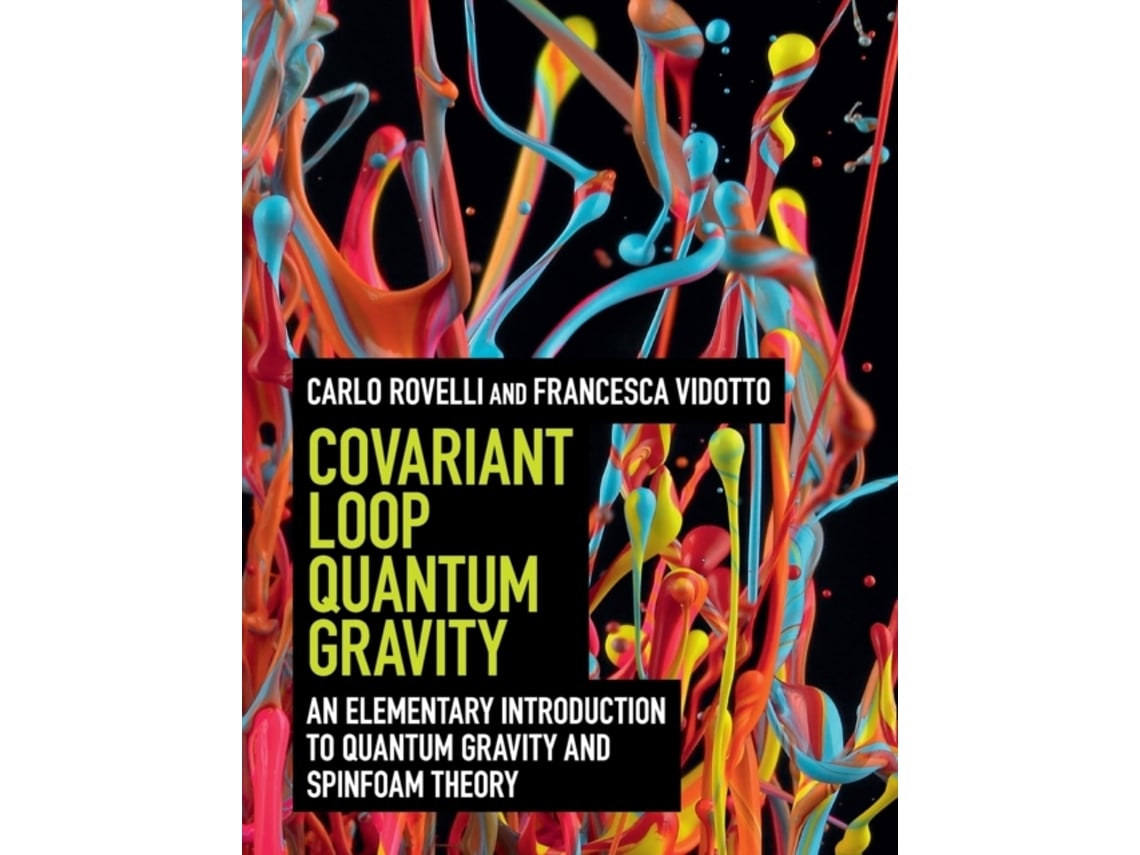 Livro Covariant Loop Quantum Gravity de Carlo Rovelli (Inglês)
