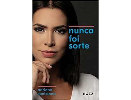 Livro Nunca Foi Sorte -  de Adriana Sant'Anna (Português-Brasil)
