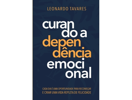 Livro Curando a Dependência Emocional de Leonardo Tavares (Inglês)