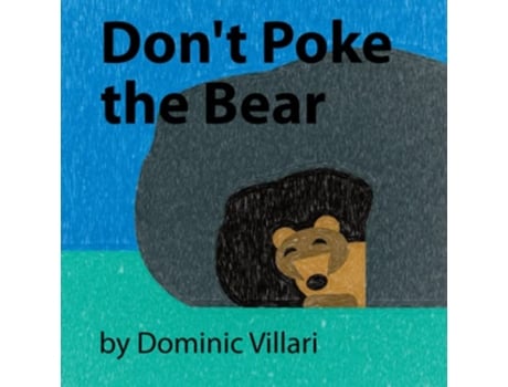 Livro Dont Poke the Bear Forest Friends de Dominic Robert Villari (Inglês)