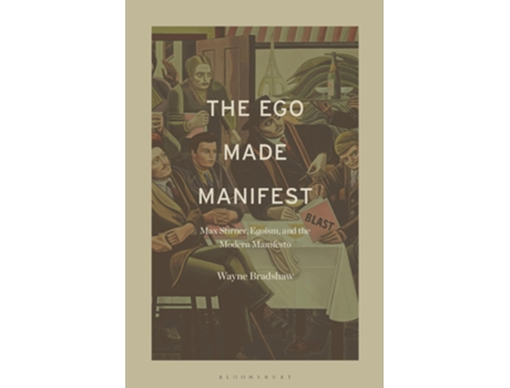 Livro Ego Made Manifest de Wayne Bradshaw (Inglês - Capa Dura)