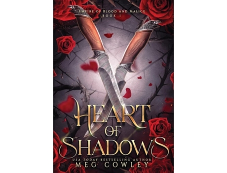 Livro Heart of Shadows A Slow Burn Steamy Dark Epic Romantasy de Meg Cowley (Inglês - Capa Dura)