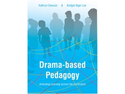 Livro Drama-based Pedagogy de Kathryn Dawson e Bridget Kiger Lee (Inglês)