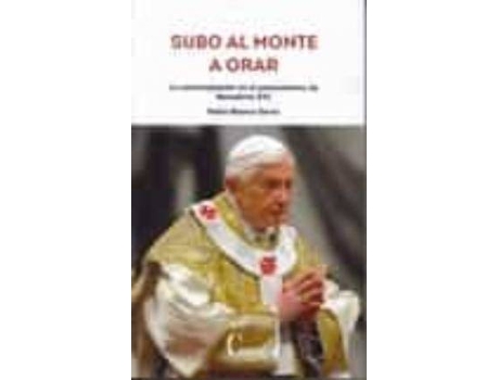 Livro Subo Al Monte a Orar de Blanco, Pablo (Espanhol)