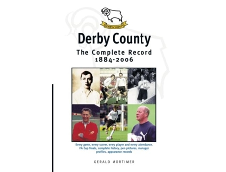 Livro Derby County The Complete Record 1884-1996 De Gerald Mortimer (inglês)