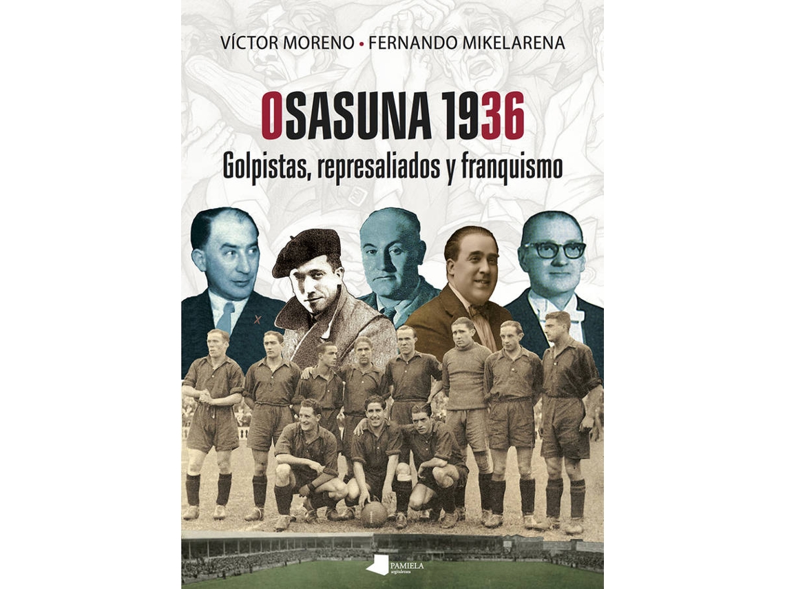 Livro Osasuna 1936 de Victor Moreno (Espanhol)