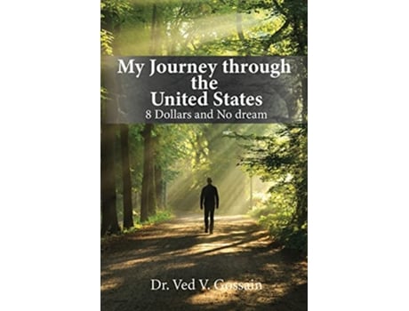 Livro My Journey through the United States de Dr Ved V Gossain (Inglês)