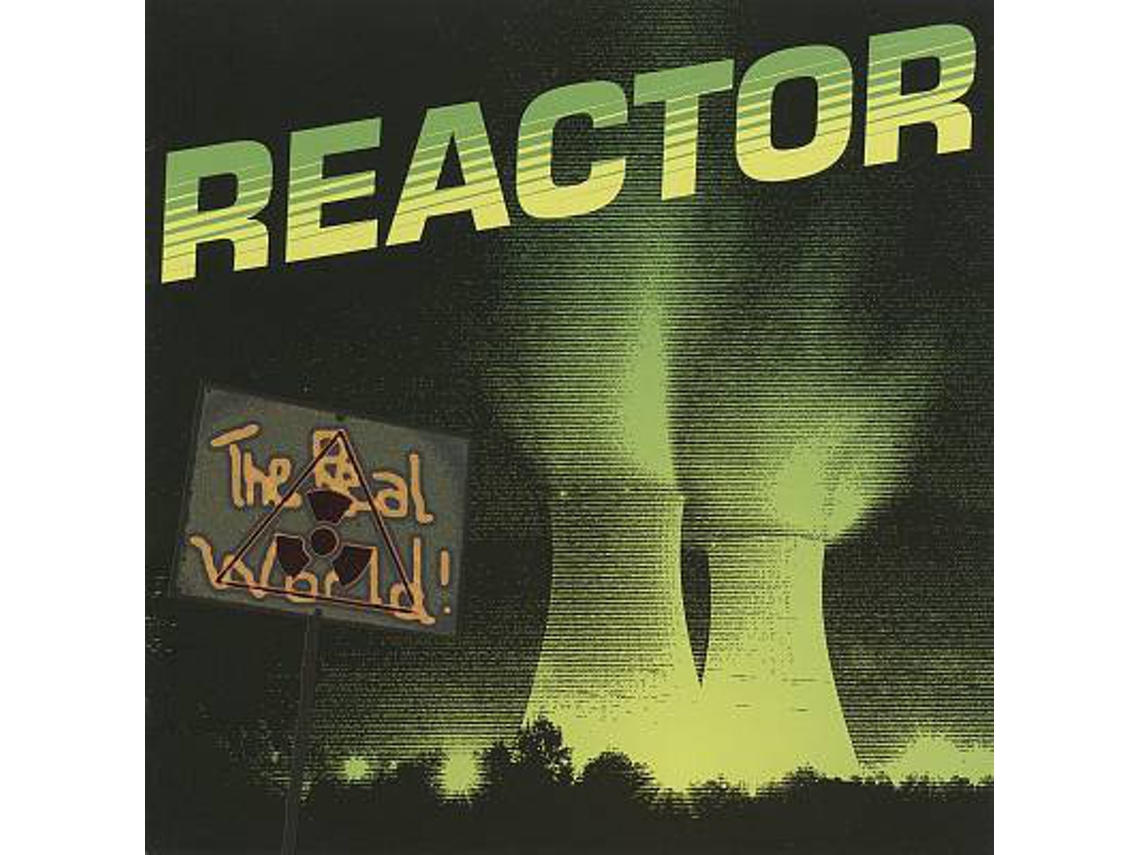 CD Reactor  - The Real World