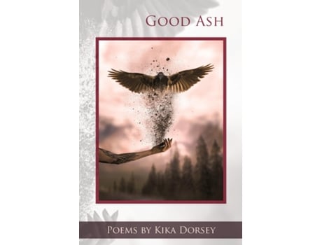 Livro Good Ash de Kika Dorsey (Inglês)