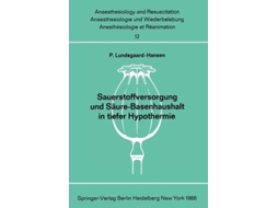 Livro Sauerstoffversorgung Und Saure-basenhaushalt In Tiefer Hypothermie De Per Lundsgaard-hansen (alemão)