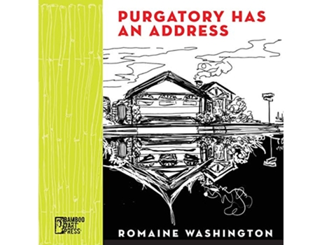 Livro Purgatory Has an Address de Romaine Washington (Inglês)