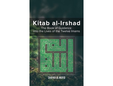 Livro Kitab Al-irshad De Shaykh Al-mufid (inglês - Capa Dura)