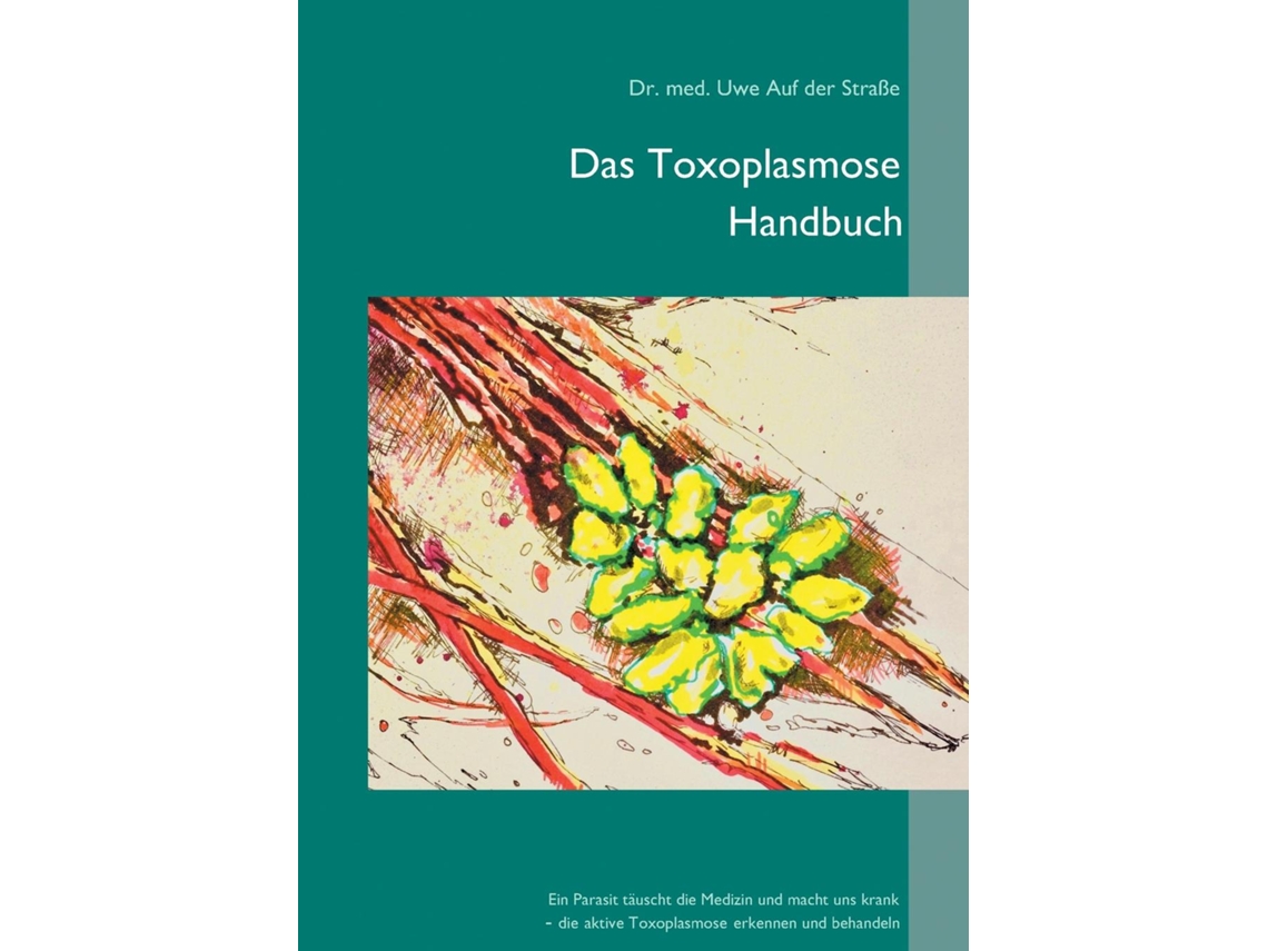 Livro Das Toxoplasmose Handbuch De Uwe Auf Der Straße (alemão)
