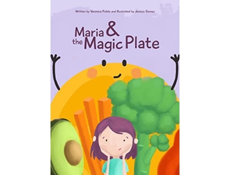 Livro Maria and the Magic Plate de Veronica Pulido (Inglês - Capa Dura)