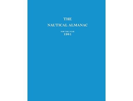 Livro 1981 Nautical Almanac de Usno Nautical Almanac Office H M Nautical Almanac Office (Inglês)