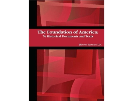Livro The Foundation of America Elberon Partners (Inglês)