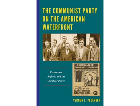 Livro the communist party on the american waterfront de vernon l. pedersen (inglês)