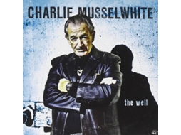 CD Charlie Musselwhite - The Well (1CDs)