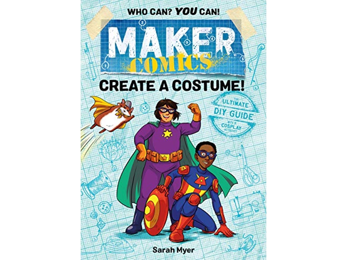 Livro Maker Comics Create a Costume! de Sarah Myer (Inglês)