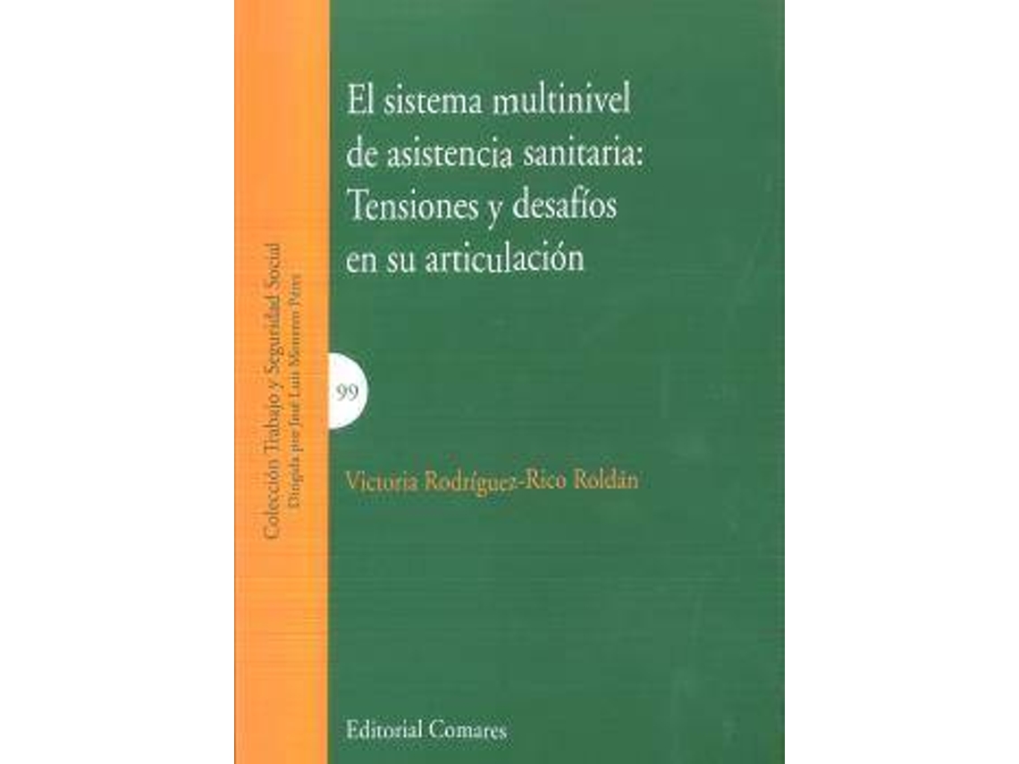 Livro Sistema Multinivel Asistencia Sanitaria de Victoria Rodríguez-Rico Roldan (Espanhol)