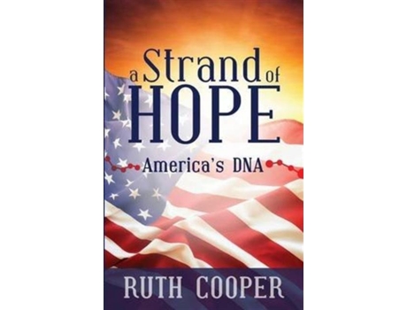 Livro A Strand Of Hope Americas Dna De Ruth Cooper (inglês)
