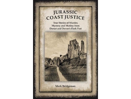 Livro Jurassic Coast Justice de Mark Bridgeman (Inglês)