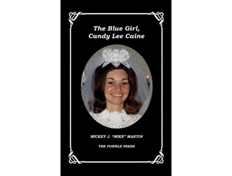 Livro THE BLUE GIRL, CANDY LEE CAINE de Mickey J &Quot, Mike&Quot et al. (Inglês)
