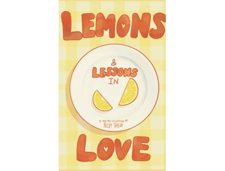Livro Lemons amp Lessons in Love de Nicky Taylor (Inglês)