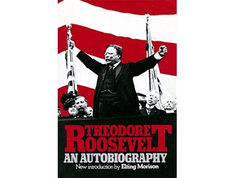 Livro Theodore Roosevelt de Theodore Roosevelt (Inglês)